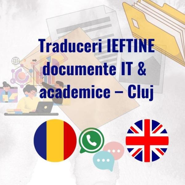 Traduceri ieftine Cluj engleza romana documente IT & academice - 1/3